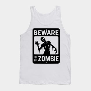 Beware of the Zombie Sign Black Tank Top